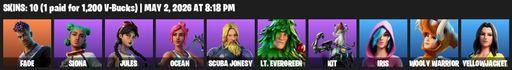 [PC/PSN/XBOX] | 10 skins | Fade | Siona | Jules | Ocean | Scuba Jonesy | Lt. Evergreen | Kit | Iris | Wooly Warrior | Yellowjacket | Aquaman's Trident | Full Access