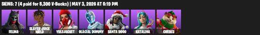 [PC/PSN] | 7 skins | Felina | Slayer Juice WRLD | Yulejacket | Glacial Dummy | Santa Dogg | Katalina | Cheeks | Golden Scythe | Flux Silvera | Full Access