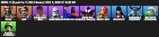 [PC/PSN/XBOX] | 11 skins | Musha | Hime | Slayer Juice WRLD | Clone Trooper | Spider-Man 2099 | Spider-Man (Miles Morales) | Holiday Boxy | Crossheart | Full Access