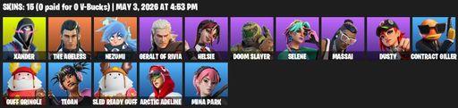 [PC/PSN/XBOX] | 15 skins | Xander | The Ageless | Nezumi | Geralt of Rivia | Helsie | Doom Slayer | Selene | Massai | Dusty | Contract Giller | Full Access