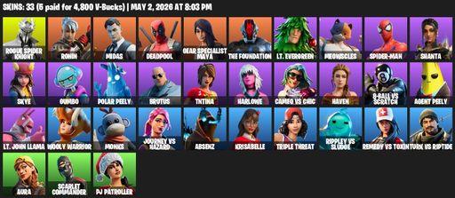 [PC/PSN/XBOX] | 33 skins | Rogue Spider Knight | Ronin | Midas | Deadpool | Gear Specialist Maya | The Foundation | Lt. Evergreen | Meowscles | Full Access