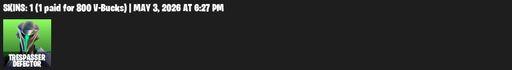 [PC/PSN/XBOX] | 1 skins | Trespasser Defector | The Destroyer's Destroyer | Default Pickaxe | Full Access