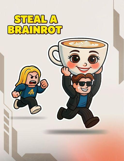 Steal a Brainrot