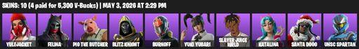 [PC/PSN/XBOX] | 10 skins | Yulejacket | Felina | Pig the Butcher | Blitz Knight | Burnoff | Yuki Yubari | Slayer Juice WRLD | Katalina | Santa Dogg | Full Access