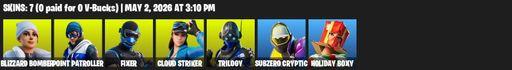 [PC/PSN/XBOX] | 7 skins | Blizzard Bomber | Point Patroller | Fixer | Cloud Striker | Trilogy | Subzero Cryptic | Holiday Boxy | Perfect Point | Full Access