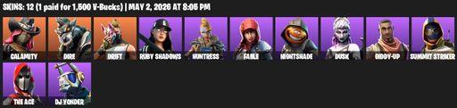 [PC/PSN/XBOX] | 12 skins | Calamity | Dire | Drift | Ruby Shadows | Huntress | Fable | Nightshade | Dusk | Giddy-up | Summit Striker | The Ace | Full Access