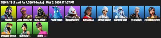[PC] | 13 skins | Xander | Lewis Hamilton | Blitz Knight | Polar Peely | Snowmando | Krisabelle | Frost Squad | Diamond Diva | Centurion | Full Access