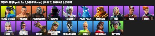 [PC/PSN/XBOX] | 18 skins | Cloud Striker | Menace | Mandalorian | Kondor | Storm | Polar Peely | Mancake | Thor | Mave | Reese | Lexa | Full Access